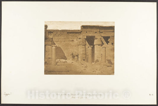 Photo Print : Maxime Du Camp - Cour du Palais Rhamsès-Meiamoun, à Médinet-habou (Thèbes) (Restes d'une Eglise Copte) : Vintage Wall Art