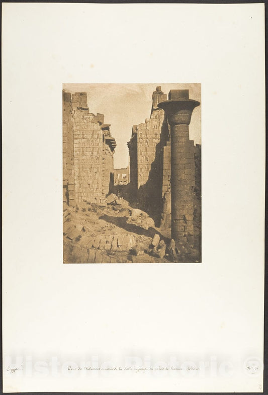 Photo Print : Maxime Du Camp - Cour des bubastites et entrée de la Salle Hypostyle du Palais de Karnac, Thèbes : Vintage Wall Art