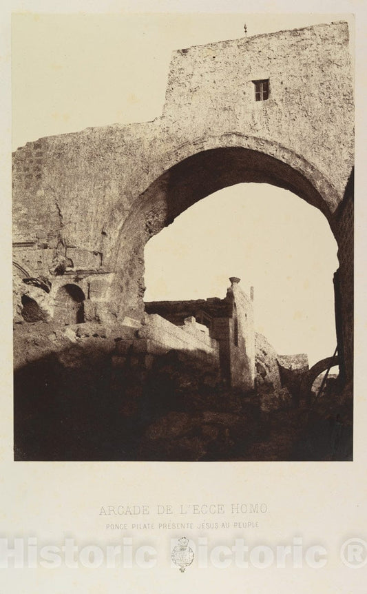 Photo Print : Louis de Clercq - Arcade de l'Ecce Homo. Ponce Pilate présente Jésus au Peuple : Vintage Wall Art