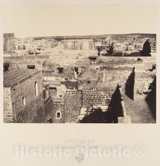 Photo Print : Louis de Clercq - Jérusalem. Chapelle protestante et Environs : Vintage Wall Art