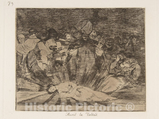 Art Print : Goya - Plate 79 from 'The Disasters of War' (Los Desastres de la Guerra): 'Truth has Died' ' (Murió la verdad.) : Vintage Wall Art