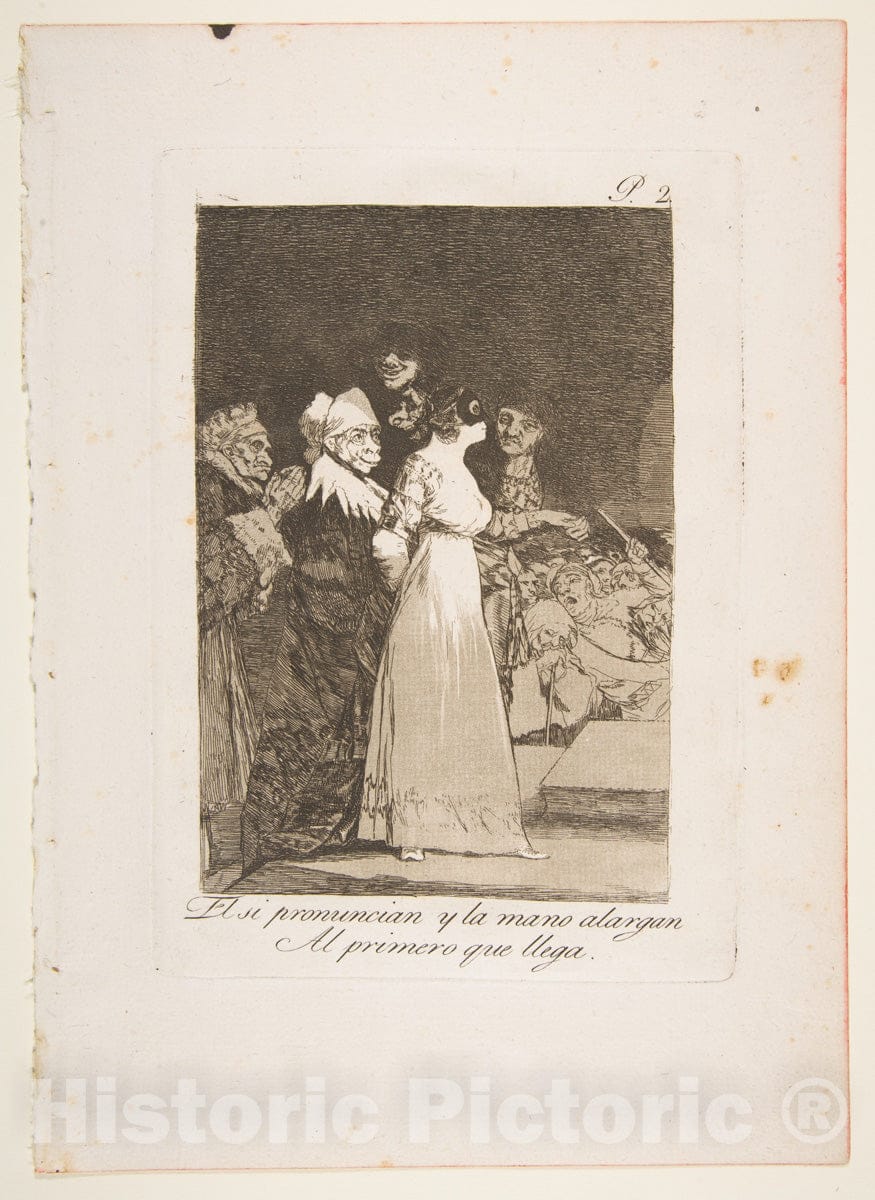 Art Print : Plate 2 from 'Los Caprichos' : They say yes and give Their Hand to The First Comer - Artist: Goya - Created: 1799 : Vintage Wall Art
