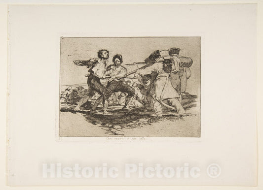 Art Print : Goya - Plate 2 from 'The Disasters of War' (Los Desastres de la Guerra): 'Rightly or wrongly' (Con razon ó sin ella.) : Vintage Wall Art