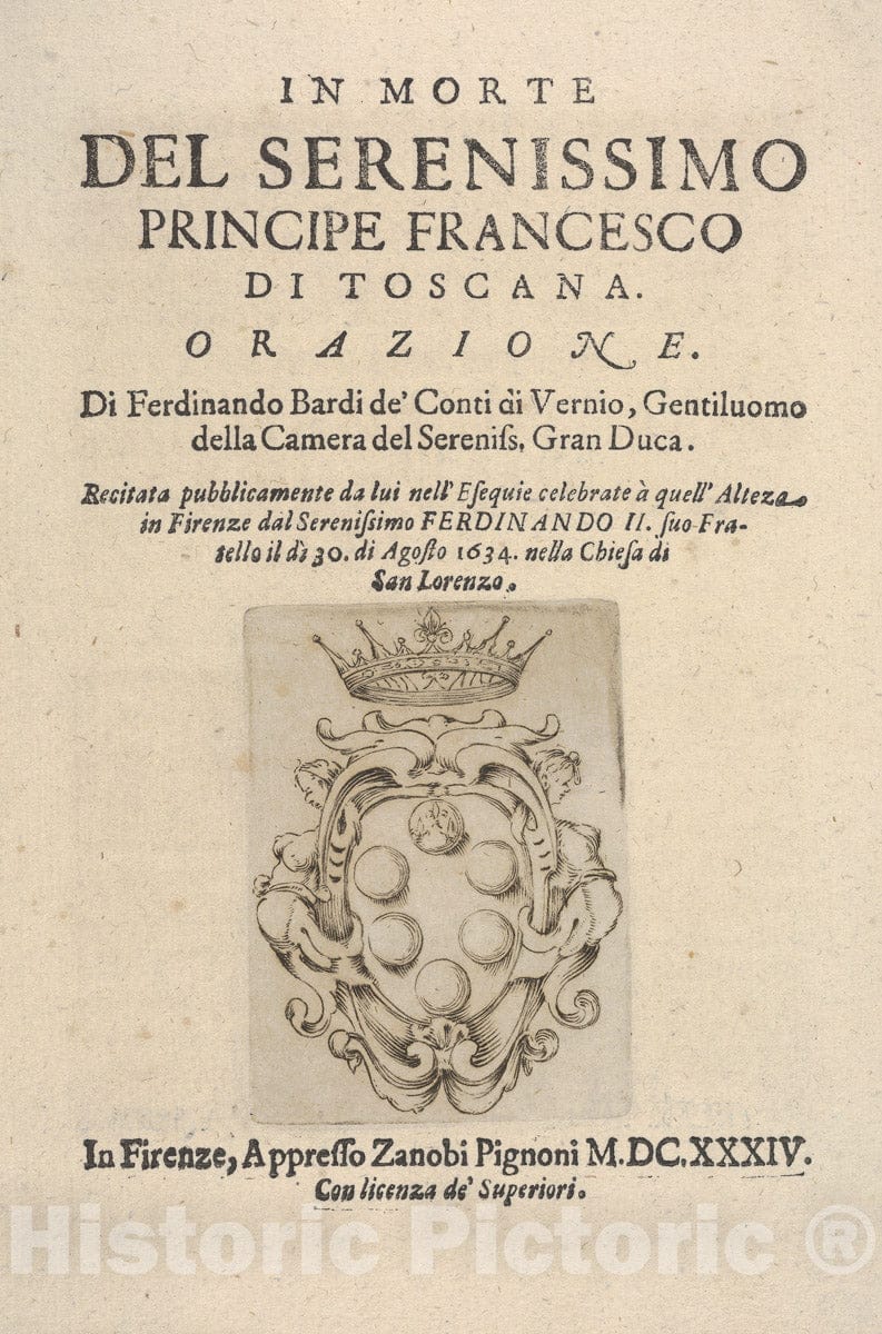 Art Print : Stefano Della Bella - Title Page 2: Medici Coat of arms in Bottom Center, from in Morte del Serenissimo Principe Francesco di Toscana, Orazione : Vintage Wall Art