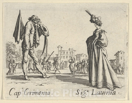 Art Print : Jacques Callot - Cap. Cerimonia - Sig. Lauinia, from The Balli di Sfessania : Vintage Wall Art