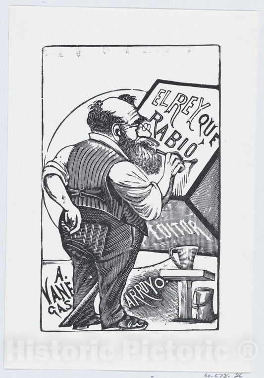 Art Print : José Guadalupe Posada - an Old Man with Spectacles and one Hand Behind his Back Painting on a Wooden Block, Illustration for 'El Rey que Rabio' : Vintage Wall Art