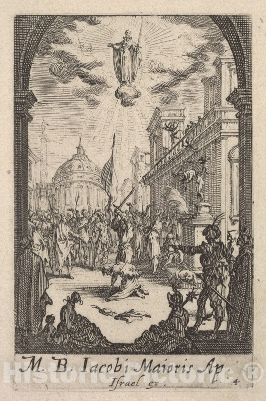 Art Print : Jacques Callot - Martyrdom of Saint James The Greater, from The Series 'The Little Apostles' (Les Petits apôtres) : Vintage Wall Art