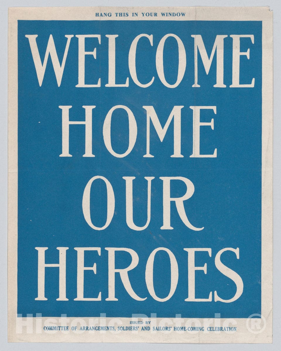 Art Print : Issued by Committee of Arrangements, Soldiers' and Sailors' Home-Coming Celebration - Welcome Home Our Heroes : Vintage Wall Art