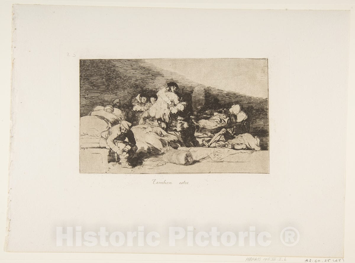 Art Print : Goya - Plate 25 from 'The Disasters of War' (Los Desastres de la Guerra):'These Too. (Tambien estos.) 2 : Vintage Wall Art
