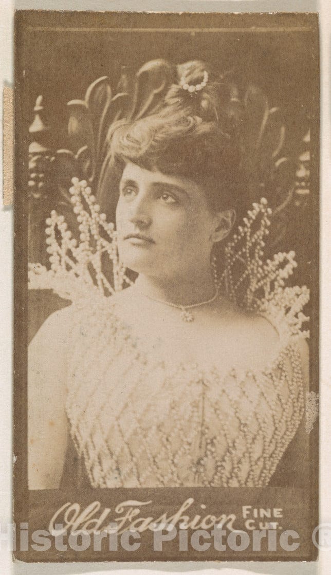 Photo Print : Actress Wearing Elaborate Stand-up Collar, from The Actresses Series (N664) Promoting Old Fashion Fine Cut Tobacco : Vintage Wall Art