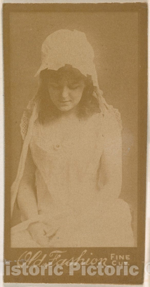 Photo Print : Actress Wearing Cloth Bonnet, from The Actresses Series (N664) Promoting Old Fashion Fine Cut Tobacco : Vintage Wall Art