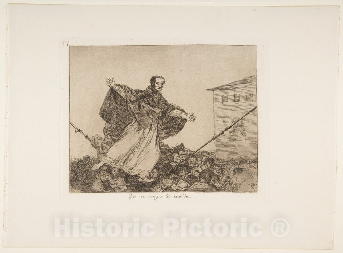 Art Print : Goya - Plate 77 from 'The Disasters of War' (Los Desastres de la Guerra): 'May the cord break.''  : Vintage Wall Art