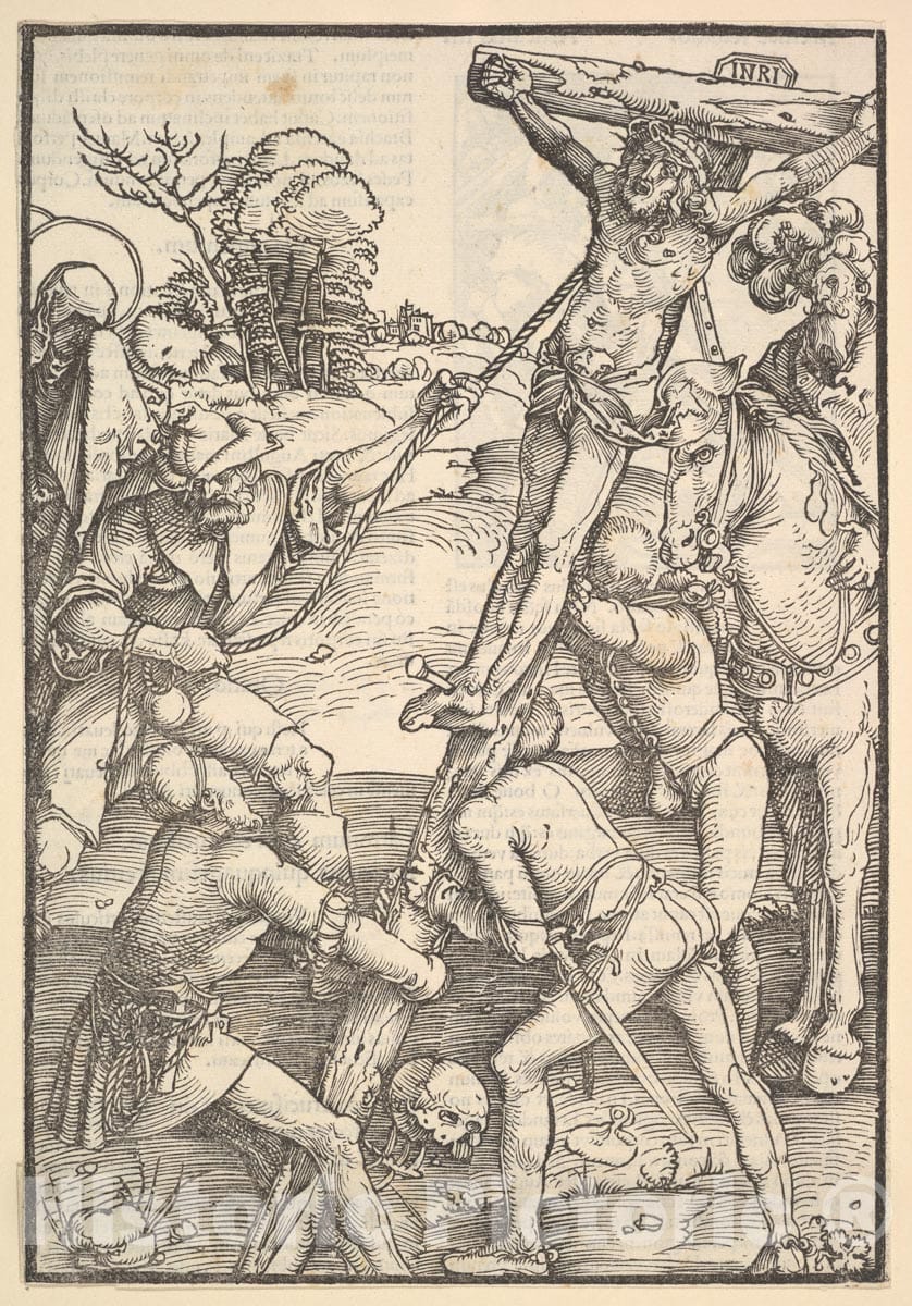 Art Print : Hans Baldung (Called Hans Baldung Grien) - Raising of The Cross from Ulrich Pinder, Speculum Passionis Domini Nostri Ihesu Christi : Vintage Wall Art