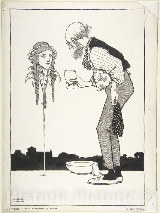 Art Print : William Heath Robinson - Hitherto I Have Performed it Myself: Six Dead Secrets, Topsy-Turvy Tales : Vintage Wall Art