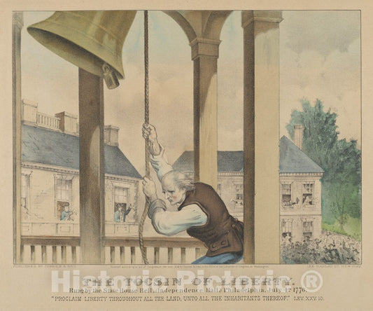 Art Print : The Tocsin of Liberty–Rung by The State House Bell, - Artist: Currier & Ives - Created: 1876 : Vintage Wall Art