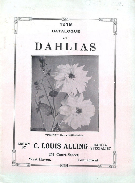 Catalogue of dahlias /.West Haven, Conn. :C. Louis Alling,. | Vintage Print Reproduction 453154