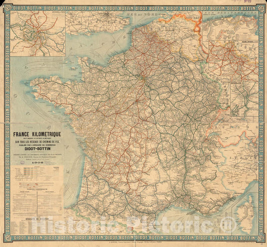 Historical Map, 1906 France kilometrique : Carte indiquant les Distances kilometriques sur Tous les reseaux de chemins de fer, Vintage Wall Art