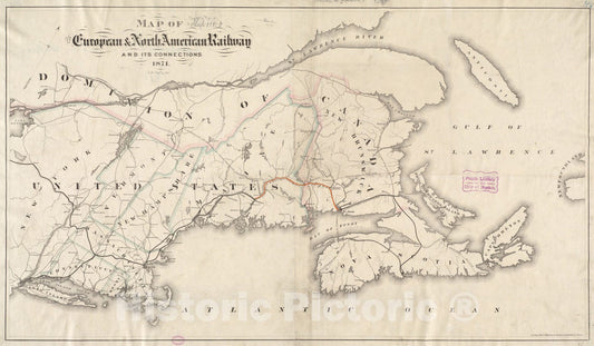 Historical Map, 1871 Map of the European & North American Railway and its connections, Vintage Wall Art