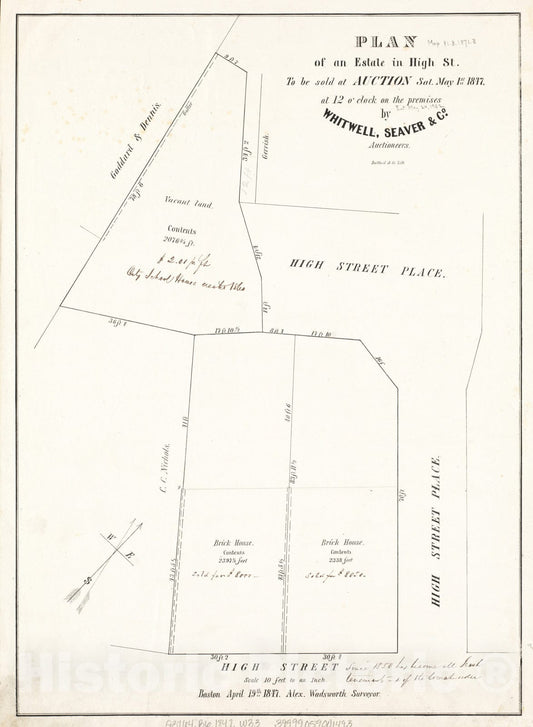 Historical Map, Plan of an Estate in High St. to be Sold at Auction Sat. May 1st 1847 at 12 o'clock on The Premises by Whitwell, Seaver & Co. Auctioneers, Vintage Wall Art