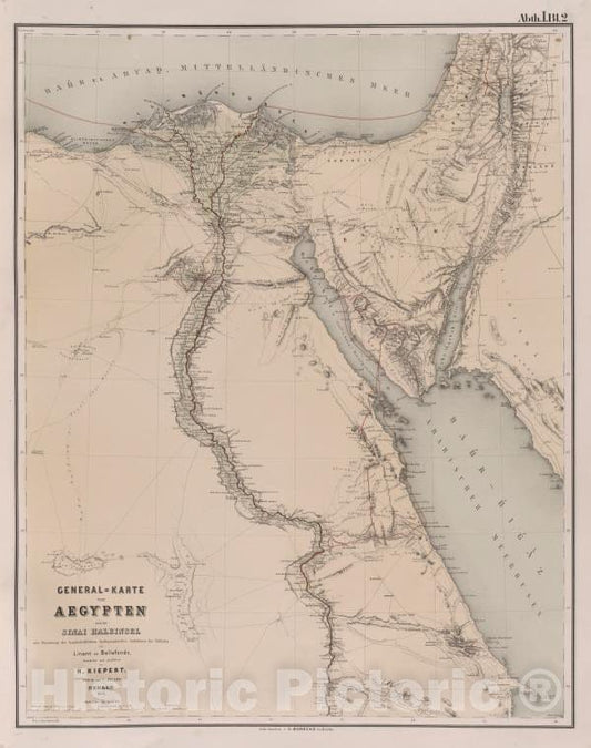 Historic 1849 Map - General-Karte Von Aegypten Und Der Sinai Halbinsel Mit Benutzung - Egypt - Sinai (Egypt) - Vintage Wall Art