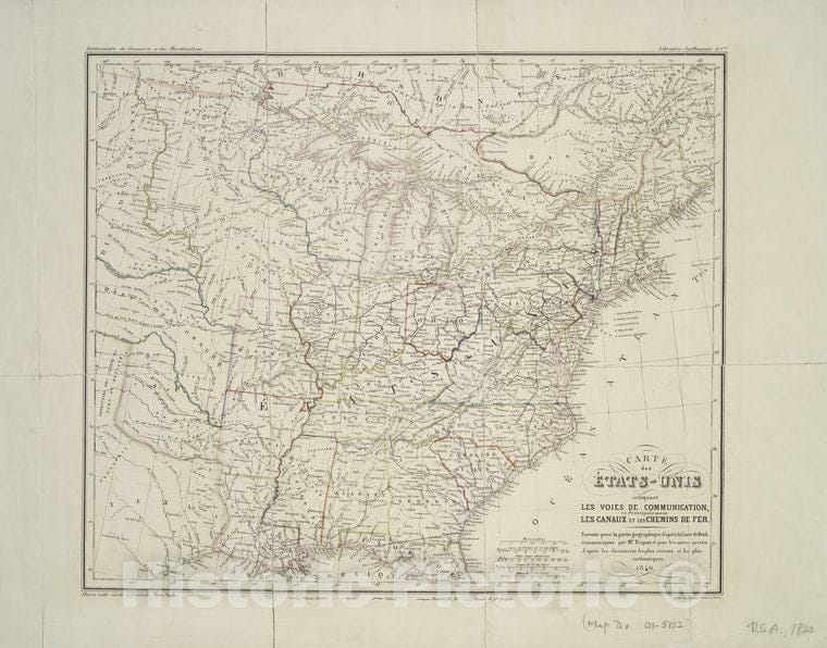 Historic Map - 1840 Carte Des Etats-Unis Indiquant Les Voies De Communication, Et Principalement Les Canaux Et Les Chemins De Fer - Vintage Wall Art