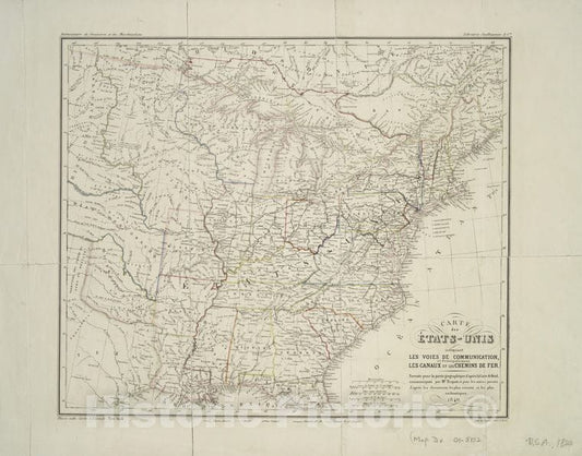 Historic Map - 1840 Carte Des Etats-Unis Indiquant Les Voies De Communication, Et Principalement Les Canaux Et Les Chemins De Fer - Vintage Wall Art