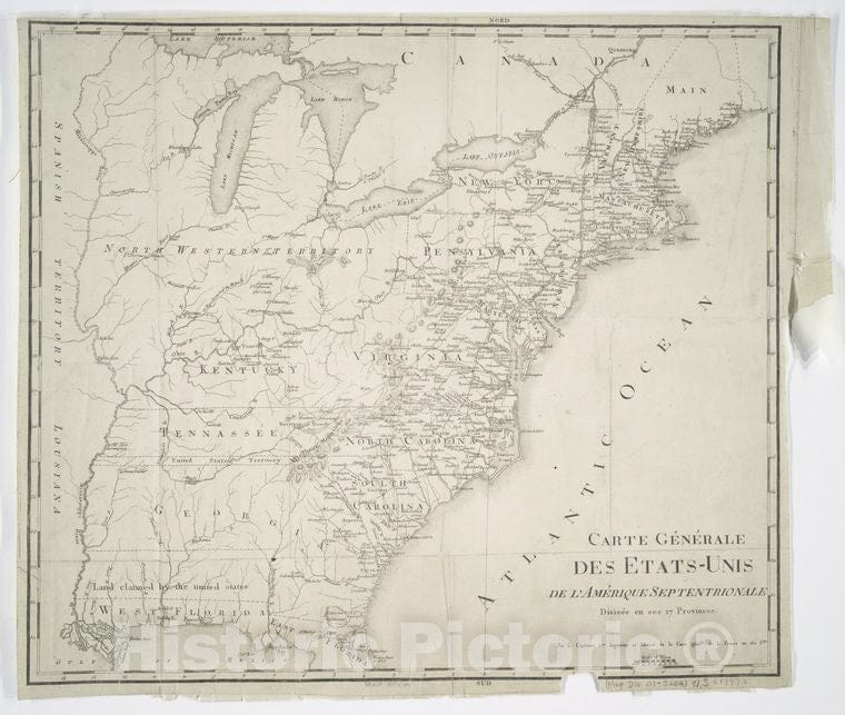 Historic Map - 1799 Carte Generale Des Etats-Unis De L'Amerique Septentrionale : Divisee En Ses 17 Provinces - Vintage Wall Art