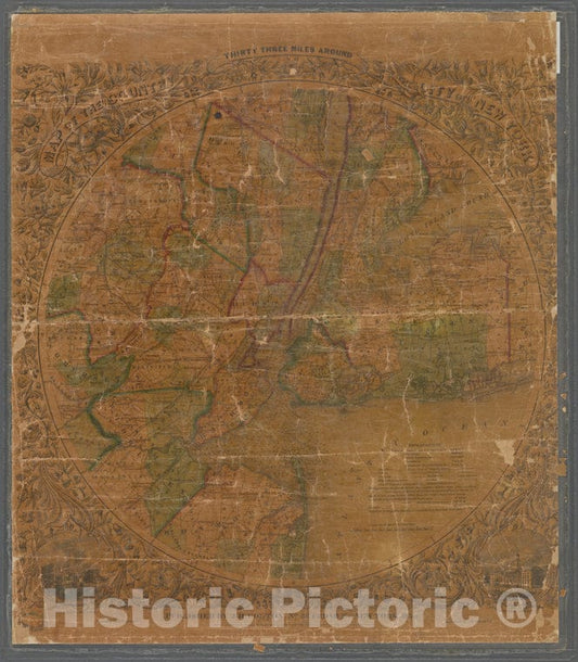 Historic 1854 Map - Map Of The Country Thirty Three Miles Around The City Of New Yorof New York City And State - New York City & Vicinity - Vintage Wall Art