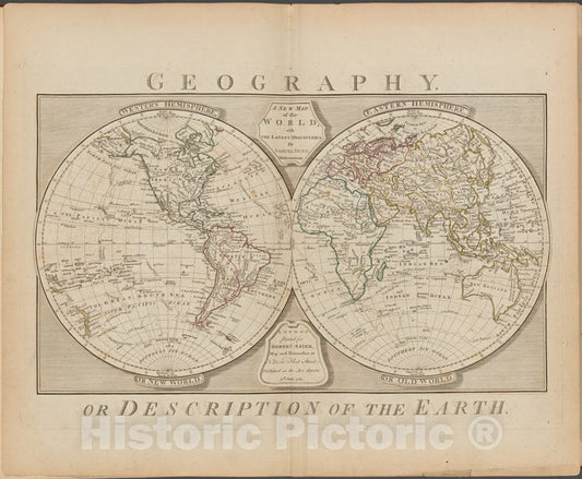 Historic Map - 1788 Geography, Or Description Of The Earth - Vintage Wall Art