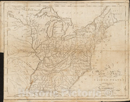 Historical Map, 1807 A New map of The United States Including Part of Louisiana : from The Best Authorities, Vintage Wall Art