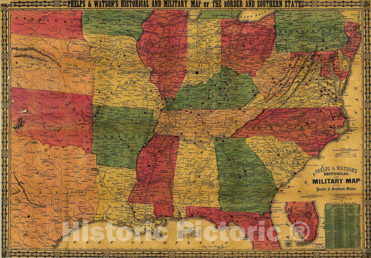 Historic 1865 Map - Phelps & Watson's Historical and Military map of The Border & Southern States.