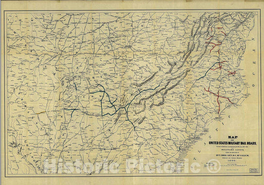 Historic 1866 Map - Map of United States Military Rail Roads, Showing The Rail Roads Operated During The war from 1862-1866, as Military Lines 1