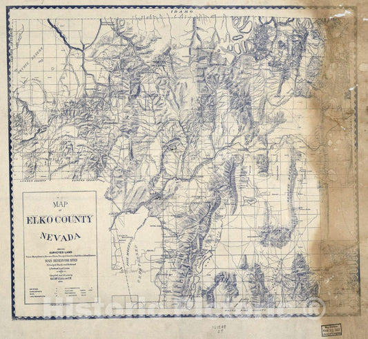 Historic 1894 Map - Map of Elko County, Nevada : Showing: surveyed Land, Towns, Mining districts, Streams, Rivers, Principal ranches, Post Offices, 1