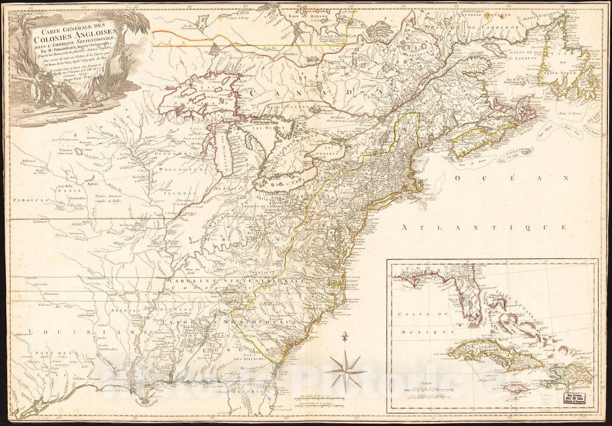 Historic 1779 Map - Carte gÃ©nÃ©rale des Colonies angloises, Dans l'AmÃ©rique Septentrionale.