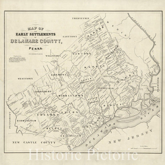 Historic 1790 Map - Map of The Early settlements of Delaware County, Penna.