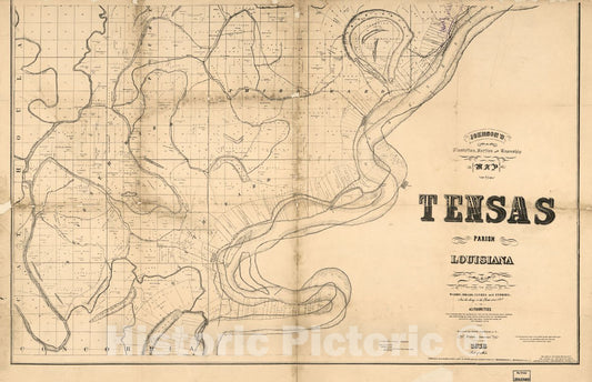 Historic 1873 Map - Johnson's Plantation, Section and Township maof Tensas Parish, Louisiana : Showing The Several wards, Roads, levees and Ferries and The Change in The River Since 1828
