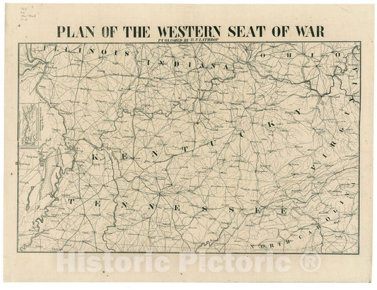 Historic 1861 Map - Plan of The Western seat of war