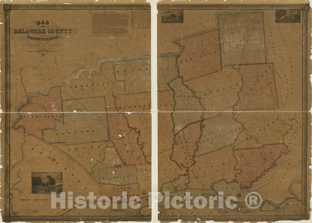 Historic 1848 Map - Map of Delaware County, Pennsylvania : from Original surveys, with The Farm Limits