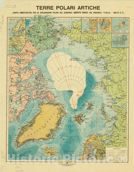 Map : Arctic region 1928, Terre polari artiche (carta dimostrativa per le esplorazioni polari del generale Umberto Nobile col dirigibile |"Italia|". 1928-VI E. F.)