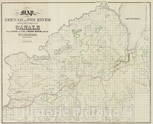 Map : Neenah or Fox River (Wisconsin) 1839, Map of the Neenah or Fox River and of the proposed canals from Fond du Lac to Rock River and the Wiskonsin [sic]
