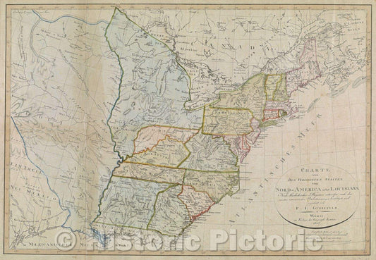Historic Map : Charte von den Vereinigten Staaten von Nord-America nebst Louisiana  Nach Murdochischer Projection nach den neuesten astronomischen Ortsbestimmungen, 1805 , Vintage Wall Art