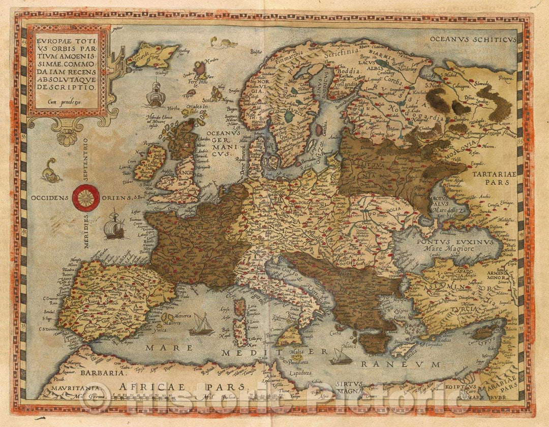 Historic Map : Europae totius orbis partium amoenissimae, commoda iam recens absolutaque descriptio. cum priviilegio, 1578 , Vintage Wall Art
