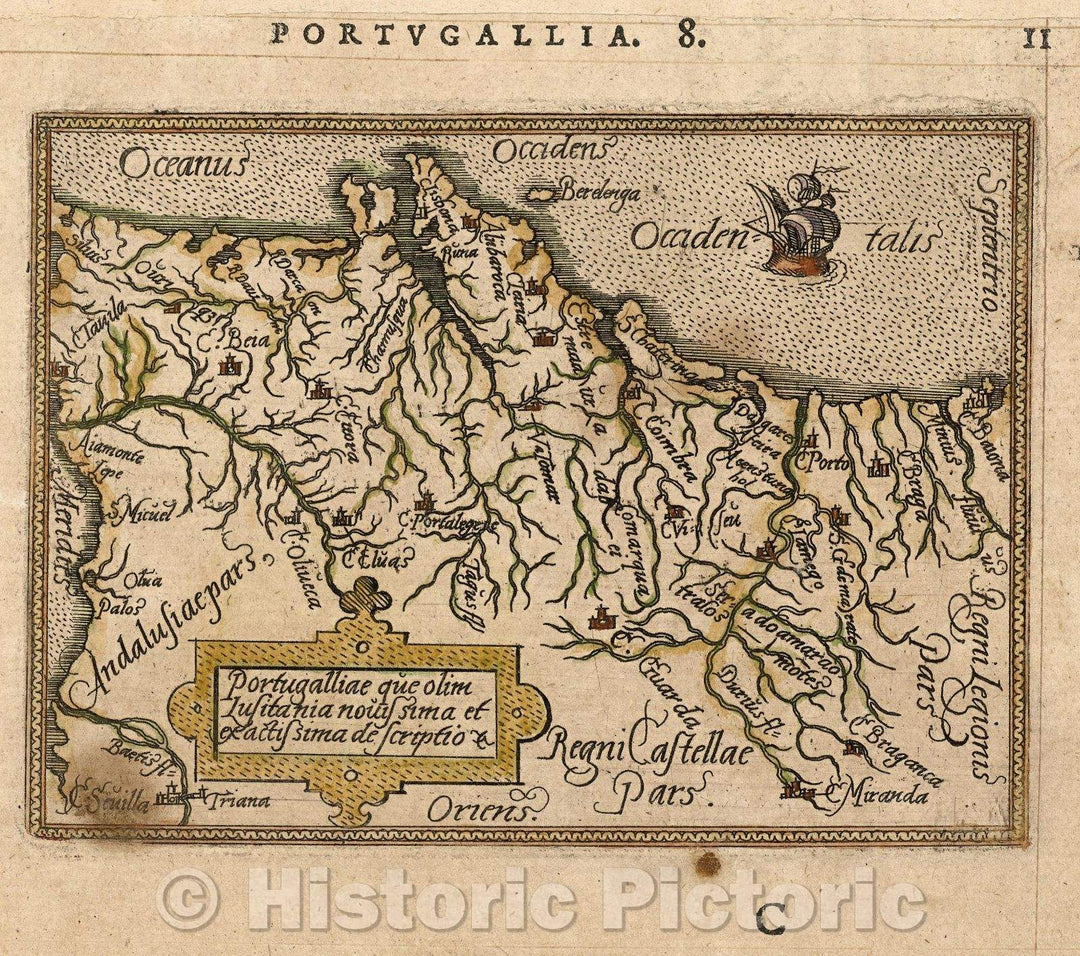 Historic Map : Portugalliae que olim Lusitania novissima et exactissima descriptio, 1579 , Vintage Wall Art