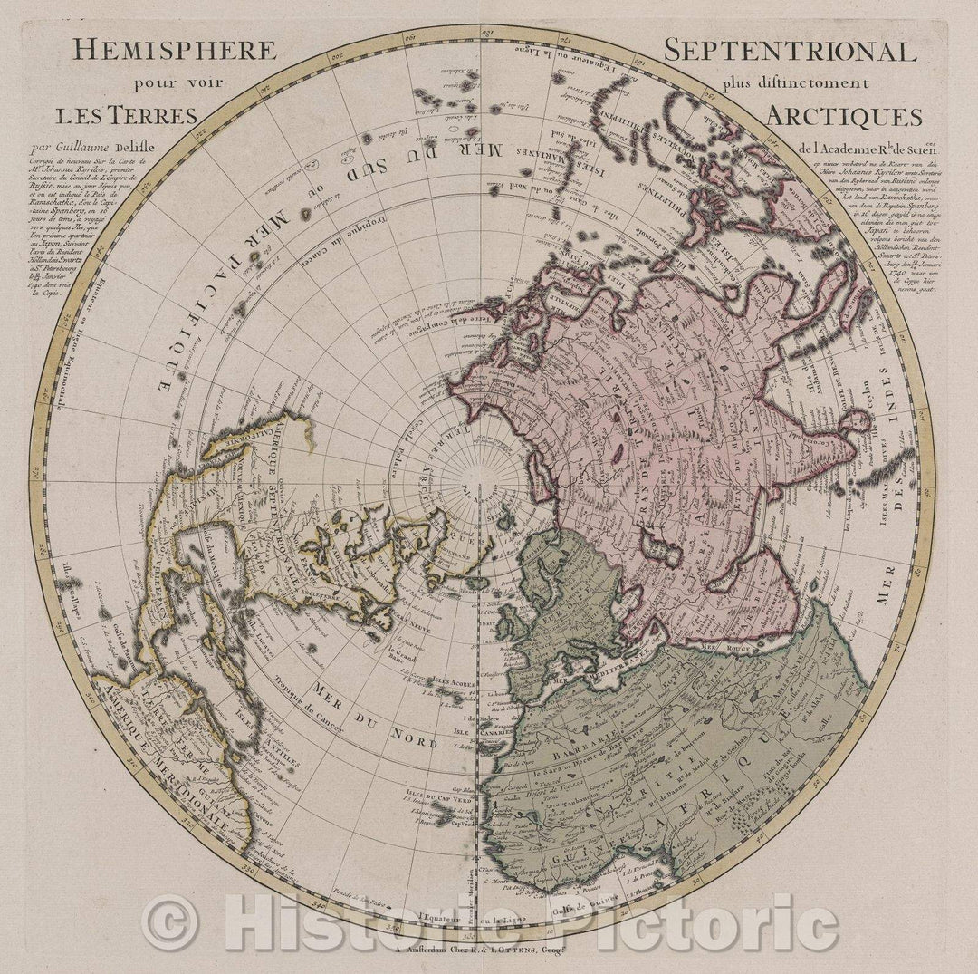 Historic Map : Hemisphere Septentrional pour voir plus distinctoment les terres Arctiques par Guillaume Delisle de l'Academie Rle. de Science., 1739 , Vintage Wall Art