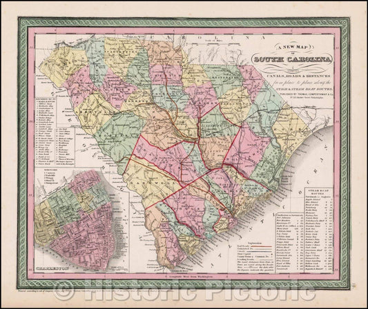 Historic Map - South Carolina with Its Canals, Roads & Distances from place to place ang the Stage & Steam Boat Routes, 1850, Thomas, Cowperthwait & Co. - Vintage Wall Art