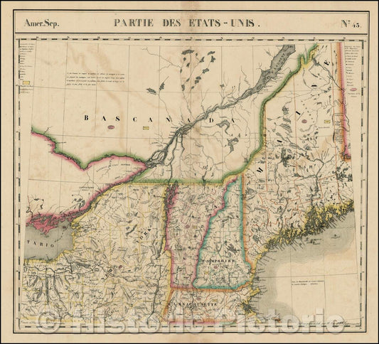 Historic Map - Amer. Sep. No. 43 Partie Des Etats-Unis/Regional Map, showing counties, towns, raods, rivers, lakes etc of New England and New York, 1825 - Vintage Wall Art