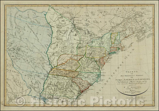 Historic Map - Charte von Den Vereinigten Staaten von Nord-America nebst Louisiana, 1805, Franz Ludwig Gussefeld v2