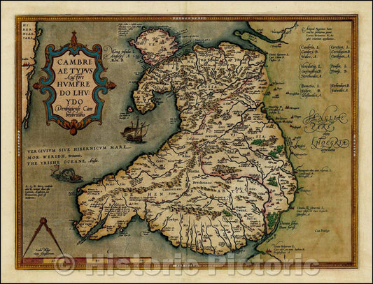 Historic Map - Cambriae Typus Auctore Humfredo Lhuydo, 1587, Abraham Ortelius - Vintage Wall Art