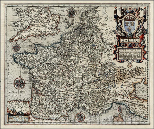 Historic Map - Gallia Geographica Galliae descriptio, de integro plurimis in locis emenda :: France of Gaul, 1606 - Vintage Wall Art