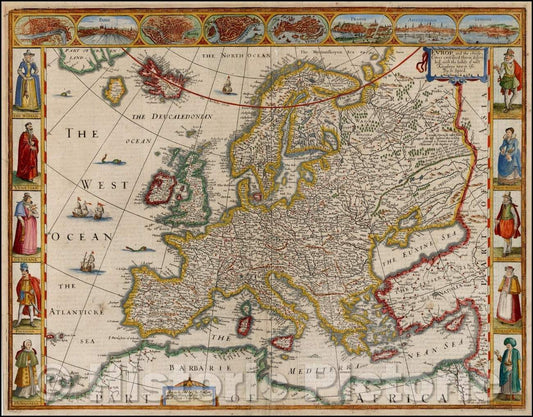 Historic Map - Europ, and the cheife Cities contained therein, described with the habits of most Kingdoms now in use, 1676, John Speed v1